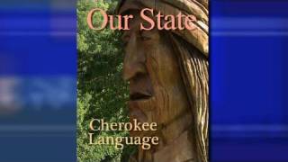 Cherokee Language from Our State TV [upl. by Riehl]