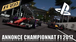 ANNONCE  Championnat sur F1 2017  Inscription [upl. by Pavlish]