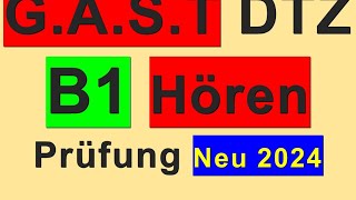 13 Prüfung B1  Neu 2024  GAST DTZ B1 Hören 14 [upl. by Weissmann]