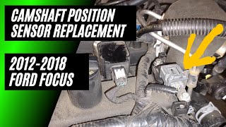 Camshaft Position Sensors Replacement 210122018 Ford Focus 20L [upl. by Fran]