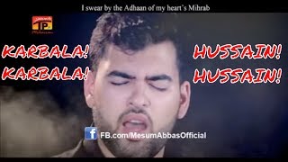 MESUM ABBAS 2015 FULL TITLE LIVE NOW Karbala Karbala Hussain as Hussain as [upl. by Giesecke]