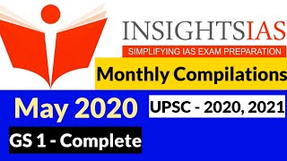 Insights IAS Monthly Compilation May 2020  GS 1  Complete  IAS 2020  UPSC Prelims [upl. by Anerol]