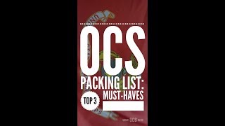 OCS Packing List Top 3 MustHaves [upl. by Valerlan524]