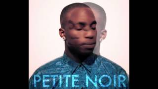 Disappear  Petite Noir 2012 [upl. by Chad]