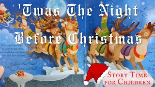 Twas The Night Before Christmas 🎄by Clement Clarke Moore Popup Read Aloud Story Time [upl. by Inek]