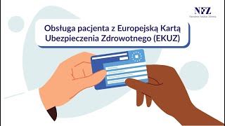 EKUZ — obsługa pacjenta z Europejską Kartą Ubezpieczenia Zdrowotnego [upl. by Linis]