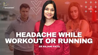 3 Common Reasons Why You have a Headache with Workout or Running [upl. by Osman986]