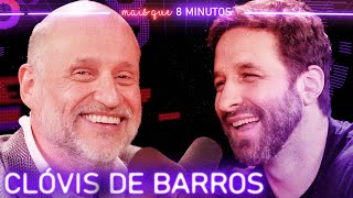 CLÓVIS DE BARROS FILHO  Mais que 8 Minutos 271 [upl. by Dominik319]