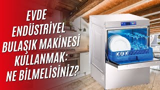 Endüstriyel Bulaşık Makinesi Evde Kullanılabilir Mi Tüm Ayrıntılar [upl. by Yablon]