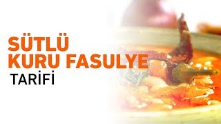 Sütlü Kuru Fasulye Tarifi  Sütlü Kuru Fasulye Nasıl Yapılır [upl. by Agnizn]