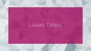 Lukas Talley  appearance [upl. by Laekcim]