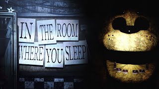 IN THE ROOM WHERE YOU SLEEP  FNAF SFM [upl. by Eelannej886]