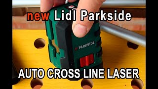 Lidl Parkside New Auto Cross Line Laser Tool PKLL 10 B3 for less than 30 [upl. by Layol]