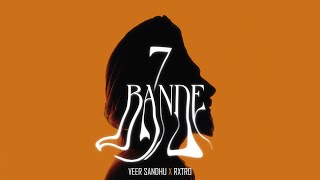 7 BANDE  Veer Sandhu official teaser punjabi song 2023 [upl. by Hgielac]