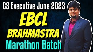 FREE CS Executive Online Classes  EBCL  Marathon Revision  ECB [upl. by Agna]