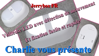 GÉNIALE CETTE VEILLEUSE LED AVEC DÉTECTION DE MOUVEMENT ET FIXATION FACILE ET RAPIDE Jerrybox [upl. by Tnaryb]