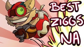 Best Ziggs NA [upl. by Tikna]