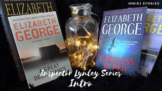 Lets talk about the Inspector Lynley series of Elizabeth George [upl. by Ateiram]