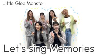 Little Glee Monster『Memories』一緒に歌いたいパート解説動画 [upl. by Monroy]