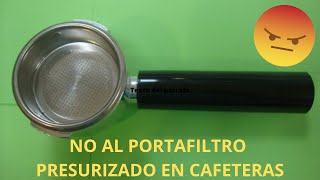 no al portafiltro presurizado en cafeteras 😠 [upl. by Aruasi]