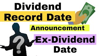 Dividend Dates Explained  Announcement Date Record Date Ex Dividend Date  with Example [upl. by Stonwin]