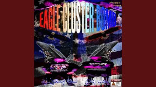 EAGLE CLUSTER BOMB [upl. by Grunenwald]