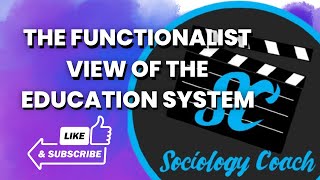 The Functionalist View of Education [upl. by Aniluj]