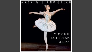 Music for Ballet Class Series 1 Battements Tendus 2 [upl. by Lopez]