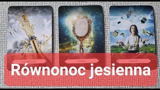 TAROT Równonoc jesienna 23092023 [upl. by Almallah]