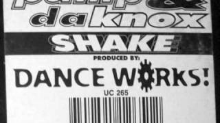 Pamp amp Da Knox  ShakeClub mix [upl. by Lepper]