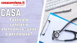 Fascicolo sanitario elettronico utile o pericoloso [upl. by Vijnas]