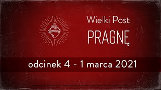 Wielki Post 2021 odcinek 4 [upl. by Billat]