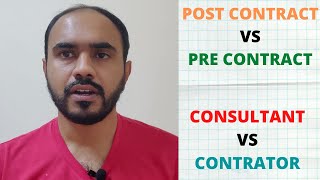 Quantity Surveying  Pre Contract vs Post Contract  Consultant vs Contractor [upl. by Thorbert]