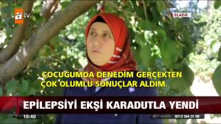 Epilepsiyi ekşi karadutla yendi  08082015  atv [upl. by Trinette]