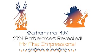 Warhammer 40K 2024 Battleforces Revealed  My First Impressions [upl. by Adnarym57]