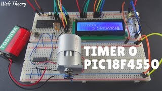 Como hacer un temporizador con el Timer0 PIC18F4550  Wels Theory [upl. by Armillia593]