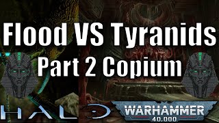 You are STILL WRONG about The Flood VS The Tyranids  HALO Warhammer 40k [upl. by Nickolaus]