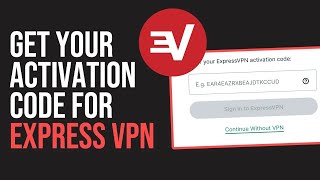 How to Get Activation Code for ExpressVPN 2023 [upl. by Ayoral]