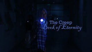 The Creep  Book of Eternity [upl. by Initirb425]