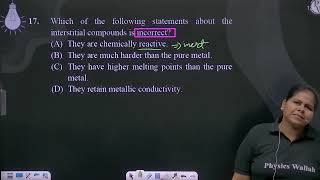 Which of the following statements about the interstitial compounds is incorrect [upl. by Joann]