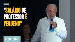 LULA quotTEMOS QUE RESOLVER O SALÁRIO DE PROFESSORESquot [upl. by Urdna]