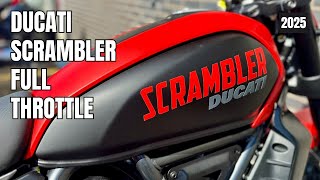 2025 New Ducati Scrambler Full Throttle Review Models [upl. by Karoly]