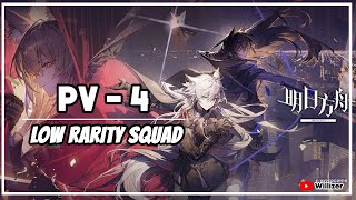 Arknights PV4 Low Rarity Squad [upl. by Eirac]