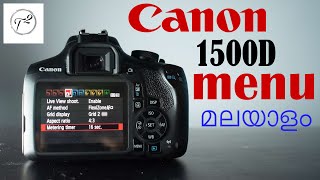 വളരെ ലളിതം 😁 Canon 1500D Menu explained  Malayalam  Techtactics [upl. by Mccarty]