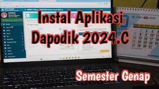 Instal Aplikasi Dapodik 2024C  Semester Genap [upl. by Fraya]