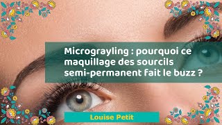 Micrograyling  pourquoi ce maquillage des sourcils semipermanent fait le buzz [upl. by Nore]