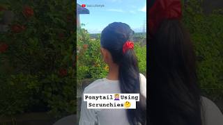 Ponytail Using Scrunchies💆🏼‍♀️ChotiPonytailShortsViralHairtutorialFizas lifestyle♥️ [upl. by Det]