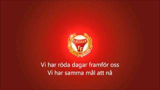 Llojd  Röda Dagar Framför Oss Kalmar FF Inmarschlåt  Med text [upl. by Disharoon]