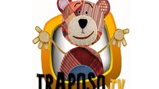 El oso Traposo  El oso amigo de tu hijo [upl. by Aibonez]