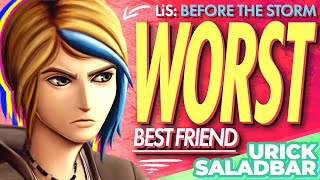 Life is Strange Before the Storm  The Worst Best Friend [upl. by Sol]